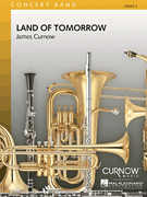 Land of Tomorrow Concert Band sheet music cover